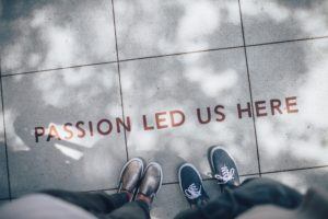 Branding - Passion Led Us Here Quote on Ground